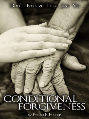 cover image of Conditional Forgiveness